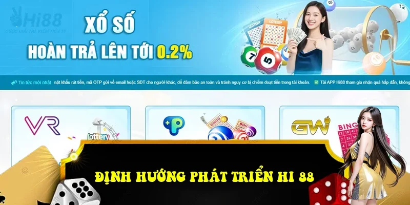 TRANG CHỦ 625 Định hướng phát triển Hi 88